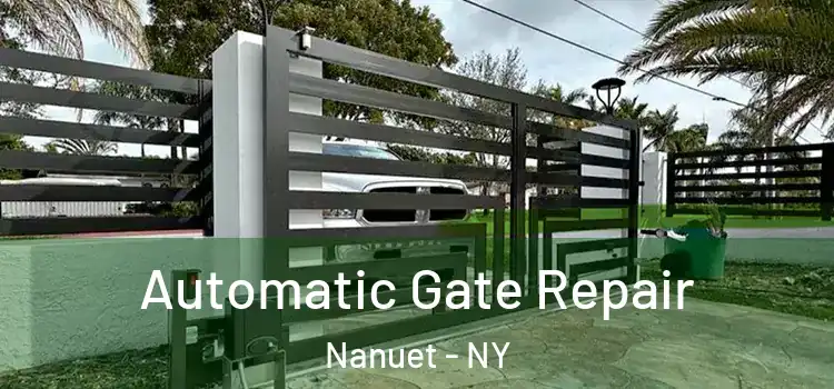 Automatic Gate Repair Nanuet - NY