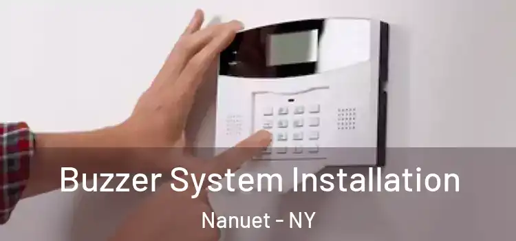 Buzzer System Installation Nanuet - NY