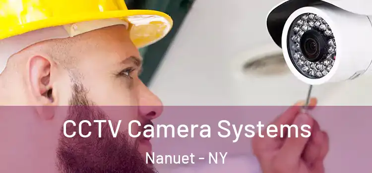 CCTV Camera Systems Nanuet - NY