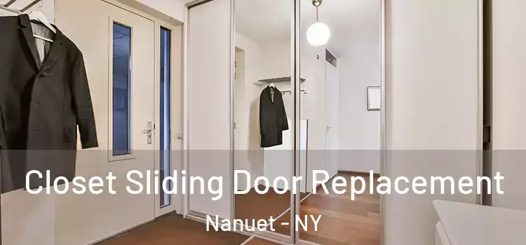 Closet Sliding Door Replacement Nanuet - NY