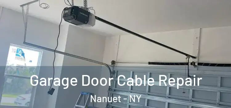  Garage Door Cable Repair Nanuet - NY