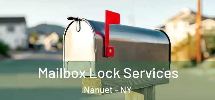  Mailbox Lock Services Nanuet - NY
