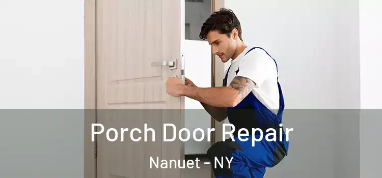  Porch Door Repair Nanuet - NY