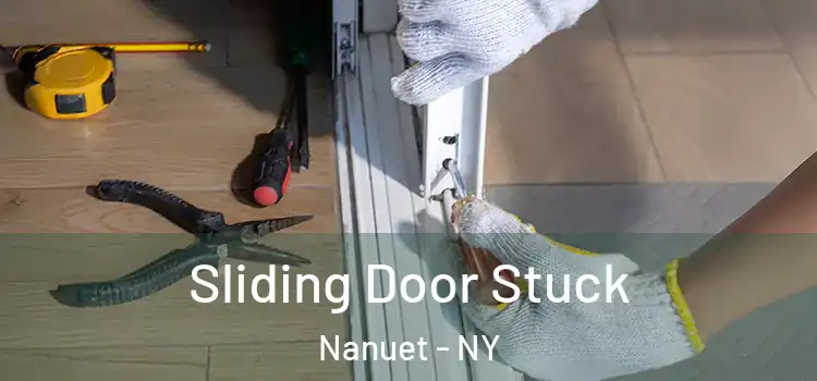  Sliding Door Stuck Nanuet - NY